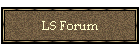 LS Forum